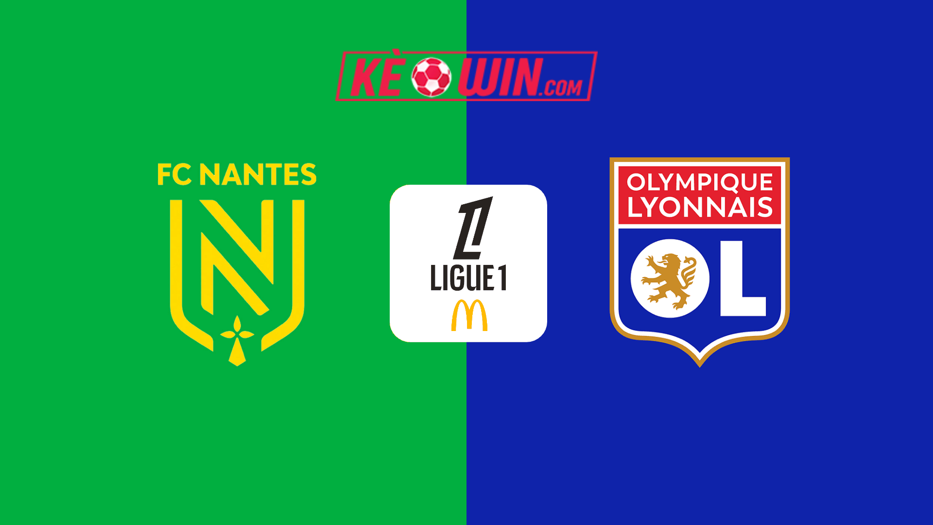 Nantes vs Lyon – Kèo bóng đá 23h15 26/01/2025 – VĐQG Pháp