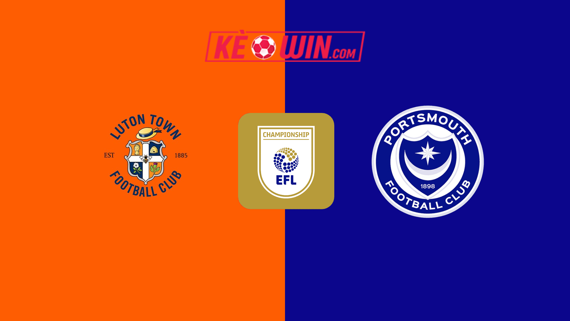 Luton Town vs Portsmouth – Kèo bóng đá 22h00 01/03/2025 – Hạng nhất Anh