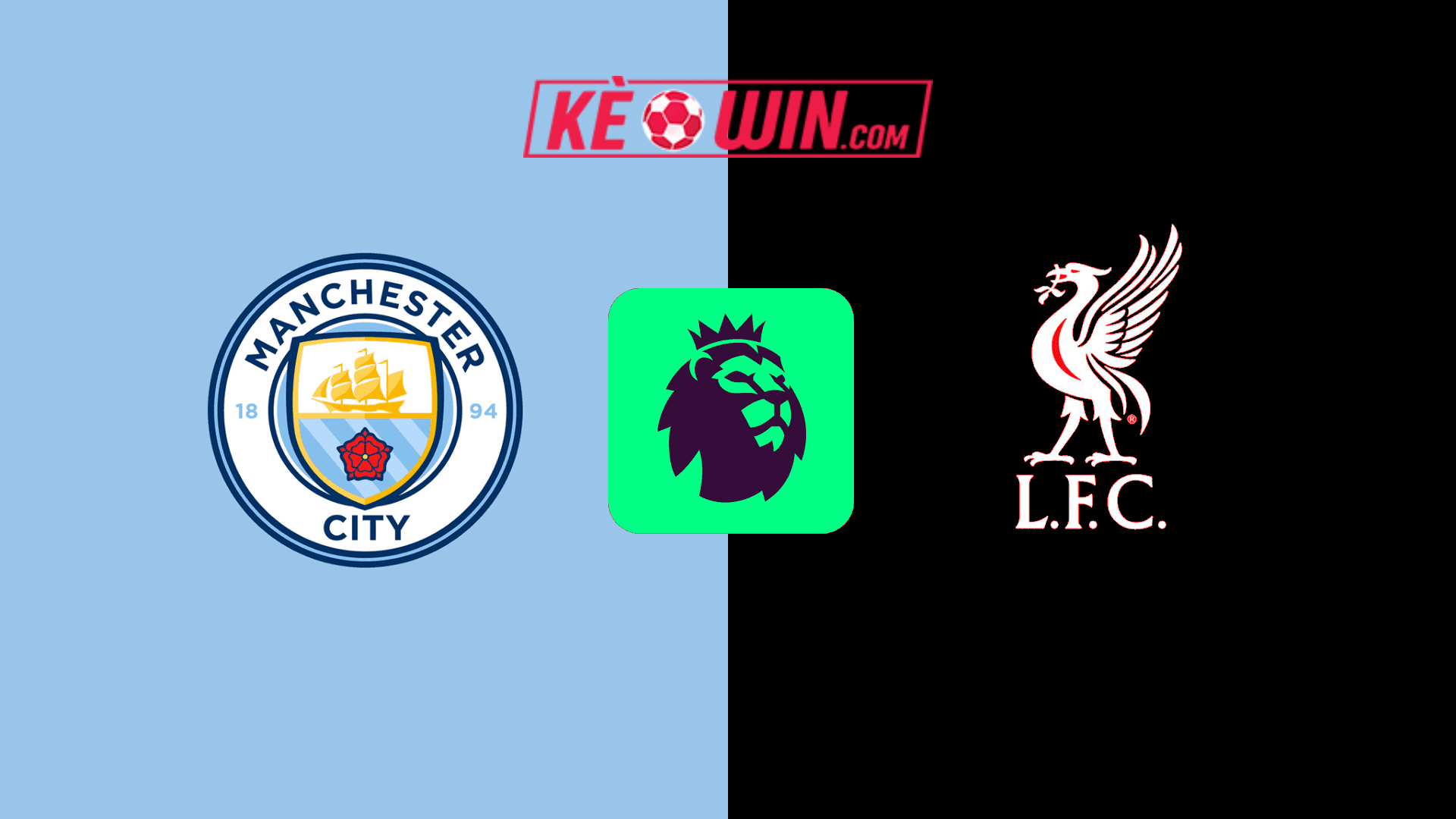 Manchester City vs Liverpool – Kèo bóng đá 23h30 23/02/2025 – Ngoại hạng Anh