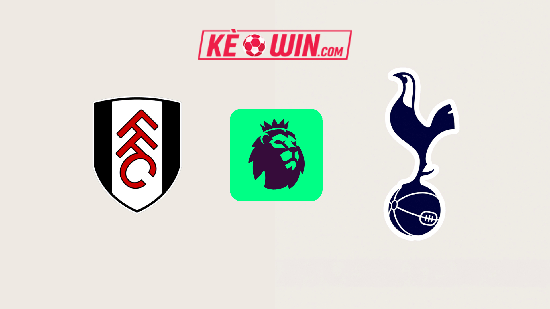 Fulham vs Tottenham Hotspur – Kèo bóng đá 20h30 16/03/2025 – Ngoại hạng Anh