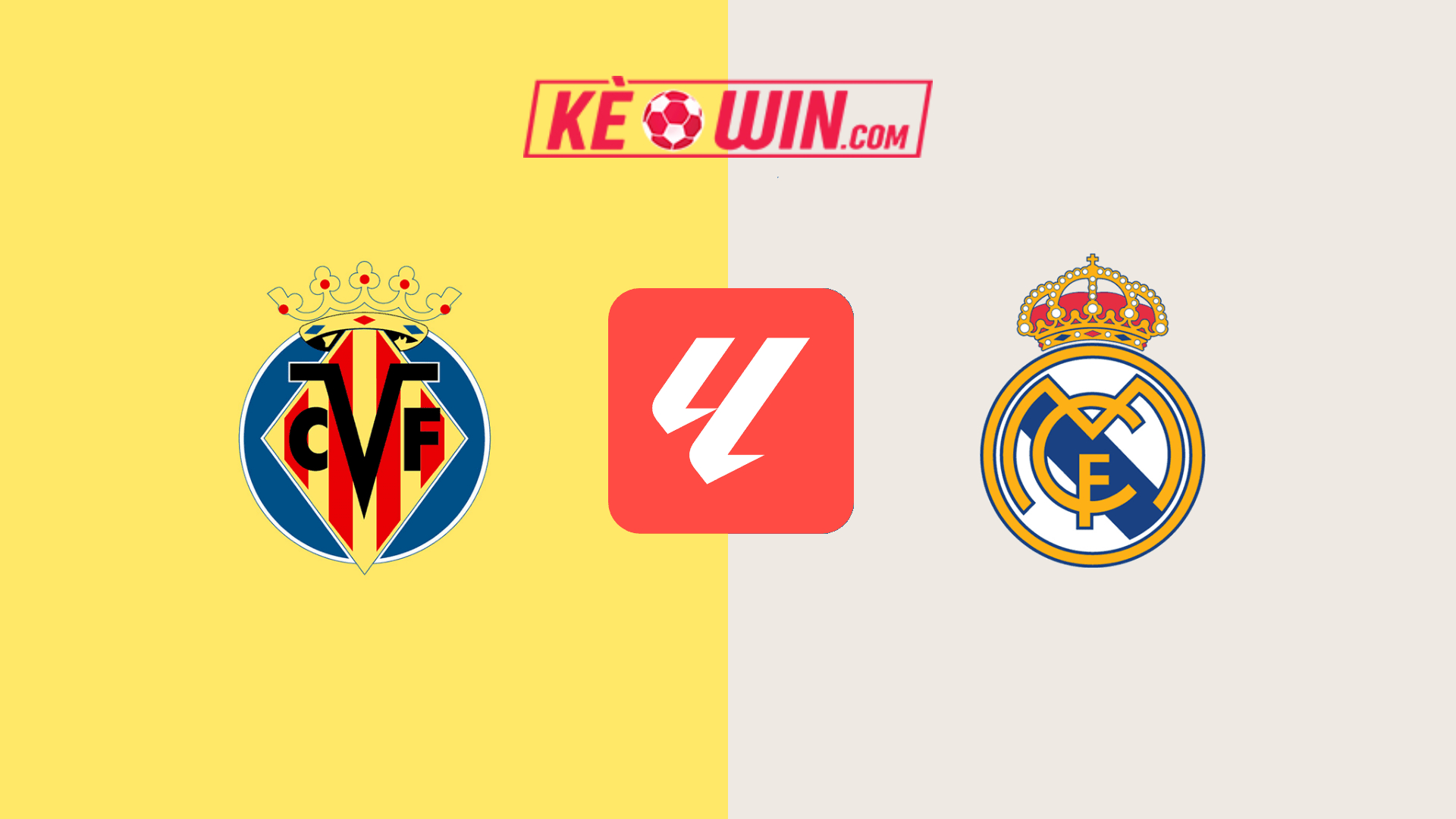 Villarreal vs Real Madrid – Kèo bóng đá 00h30 16/03/2025 – VĐQG Tây Ban Nha